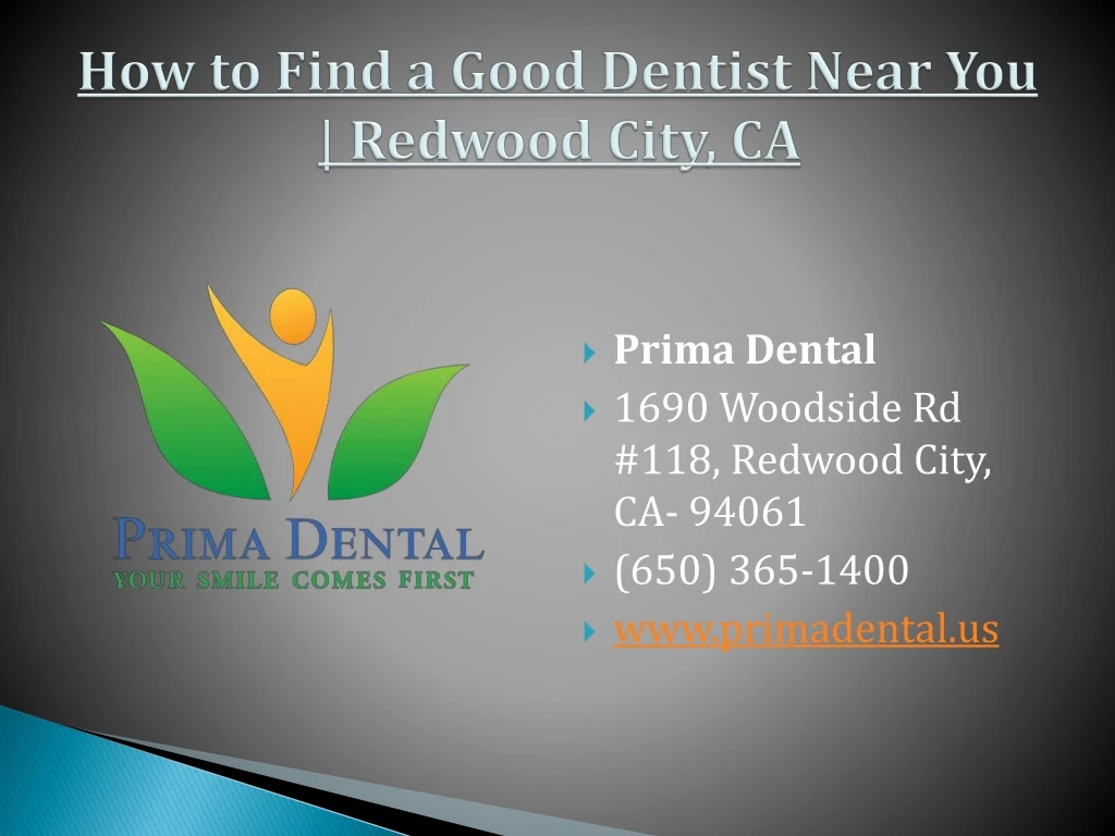 how to find a good dentist near you redwood city ca