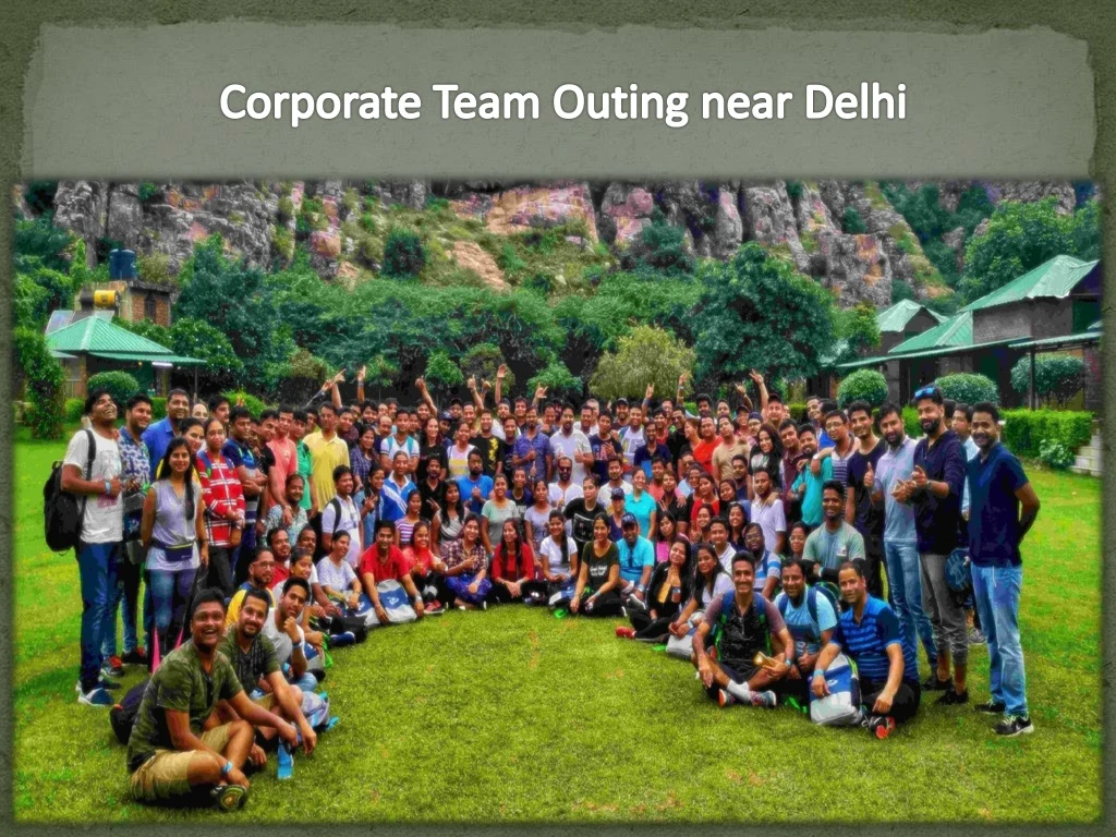 corporate team outing near delhi