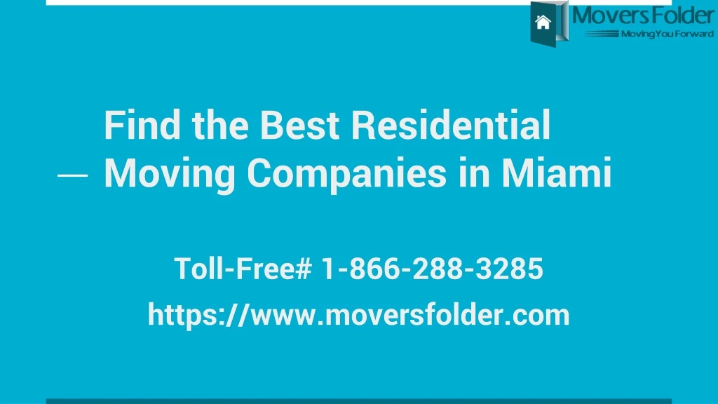 find the best residential moving companies in miami