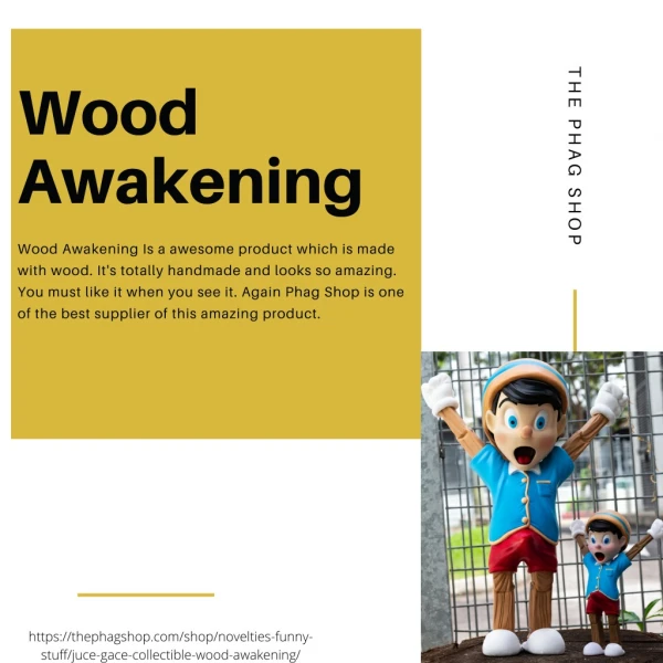 Unique A Wood Awakening | The Phag Shop