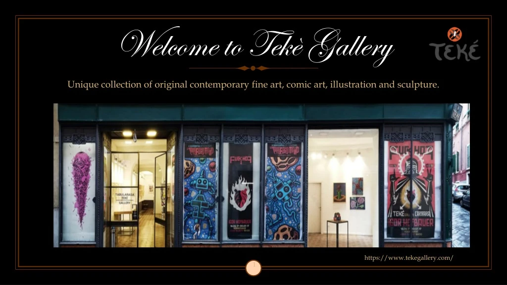 welcome to tek gallery