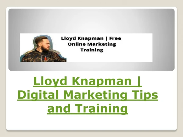 Lloyd Knapman | Digital Marketing Tips and Training