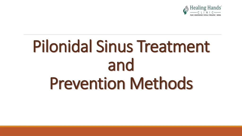 pilonidal sinus treatment and prevention methods
