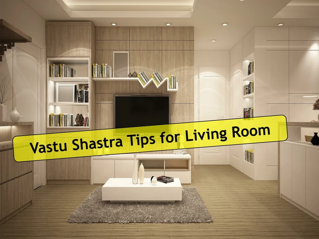 vastu shastra tips for living room