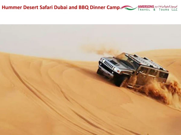 Hummer Desert Safari in Dubai with sand Boarding, Camel ride and BBQ Dinner