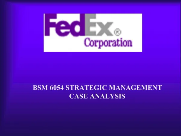BSM 6054 STRATEGIC MANAGEMENT CASE ANALYSIS