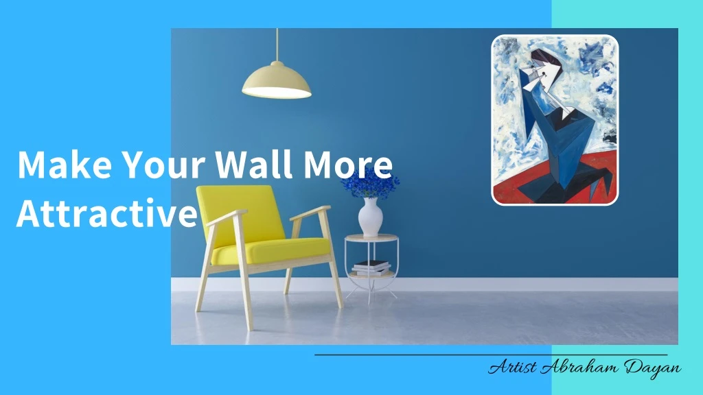 make your wall more attractive