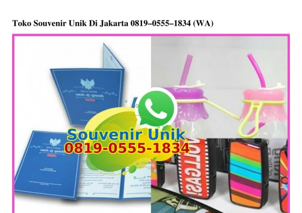 Toko Souvenir Unik Di Jakarta O8I9~O555~I834[wa]