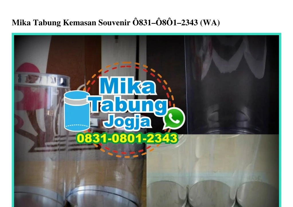 mika tabung kemasan souvenir 831 8 1 2343 wa