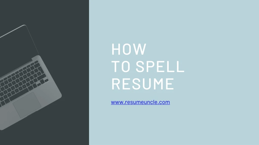 how to spell resume