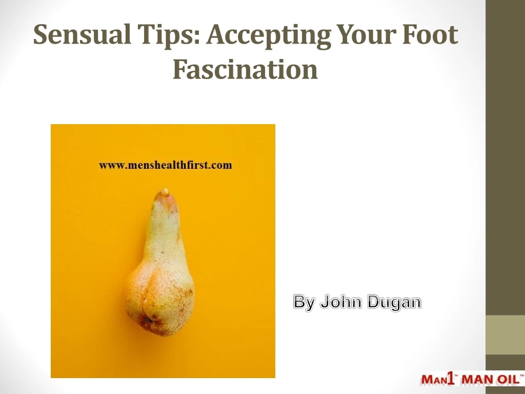 sensual tips accepting your foot fascination