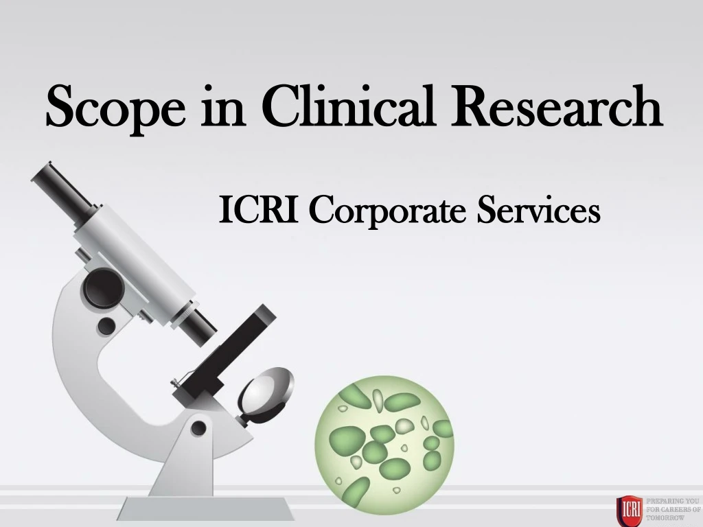 scope in clinical research