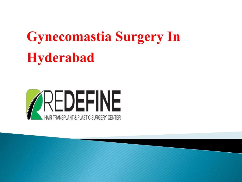gynecomastia surgery in hyderabad
