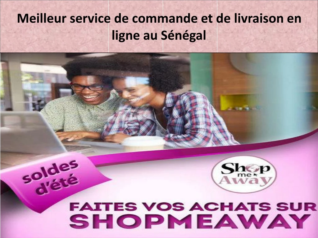 meilleur service de commande et de livraison en ligne au s n gal