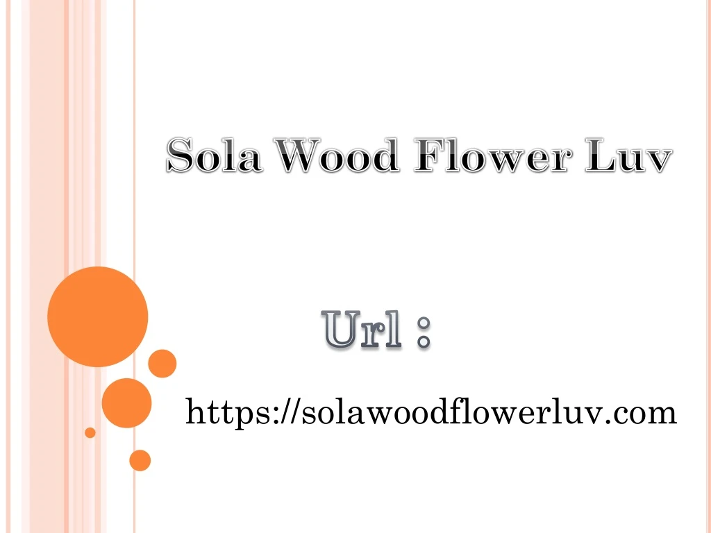 sola wood flower luv
