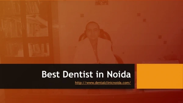 best dentist in noida