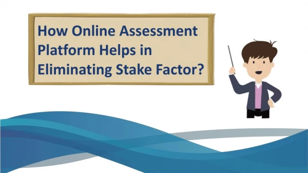 how online assessment platform helps