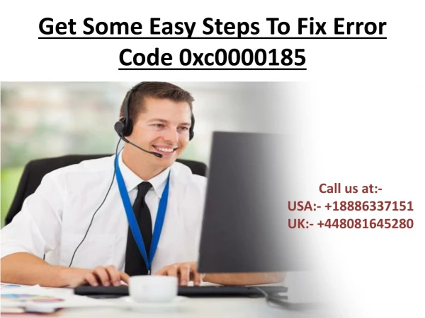 Get Some Easy Steps To Fix Error Code 0xc0000185