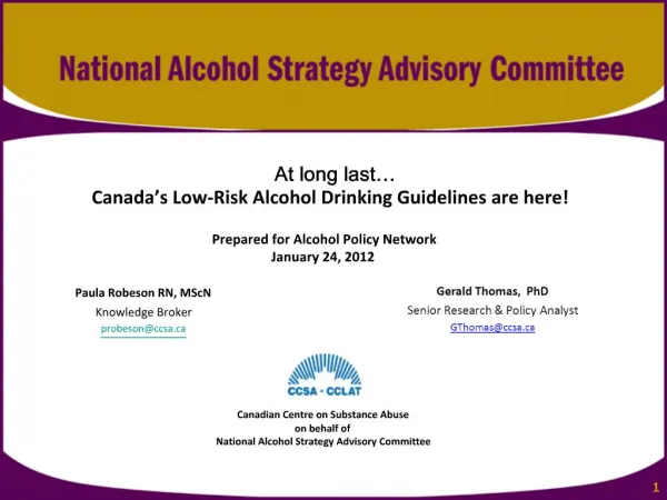 At long last: Canada s Low Risk Alcohol Drinking Guidelines are here