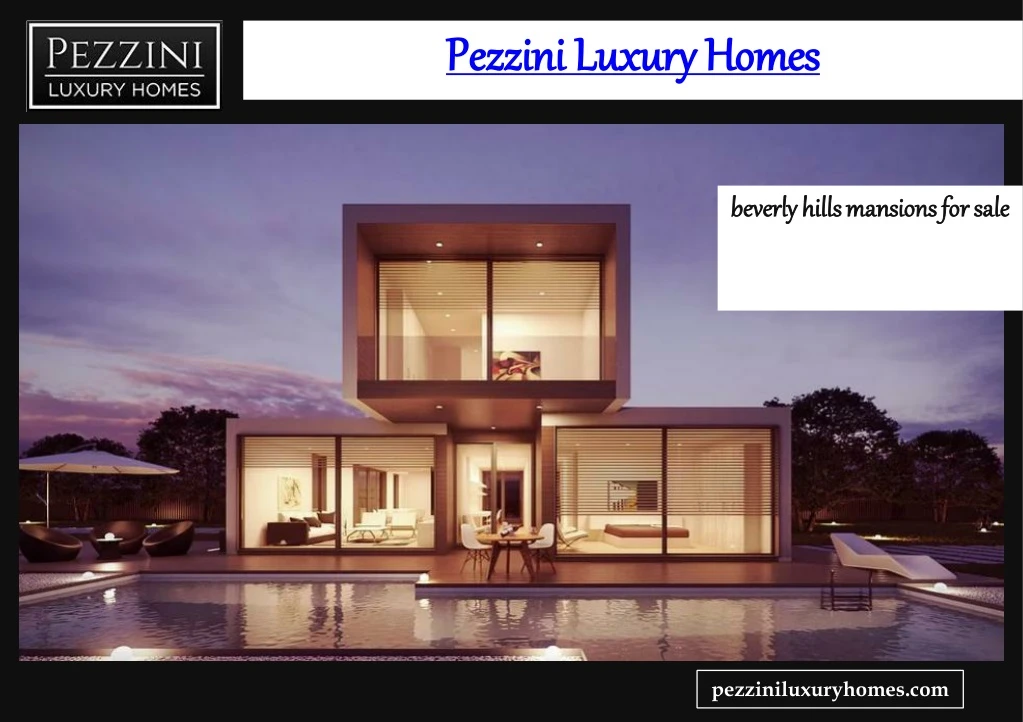 pezzini pezzini luxury luxury homes