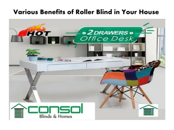 Various Benefits of Roller Blind in Your House