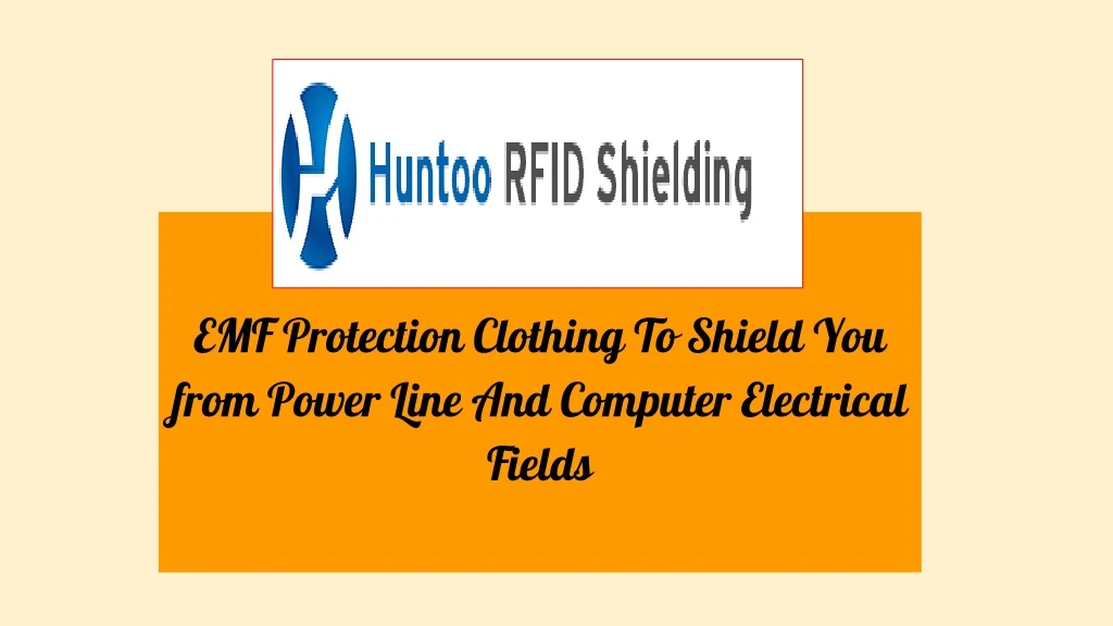 emf protection clothing to shield you from power line and computer electrical fields