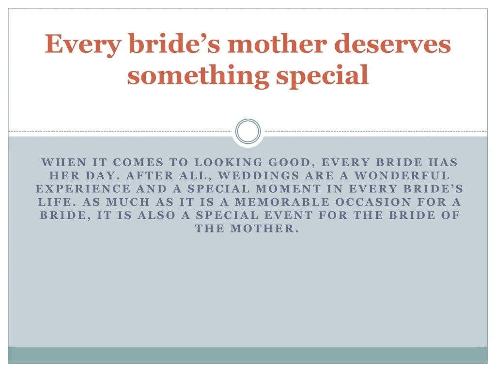 every bride s mother deserves something special