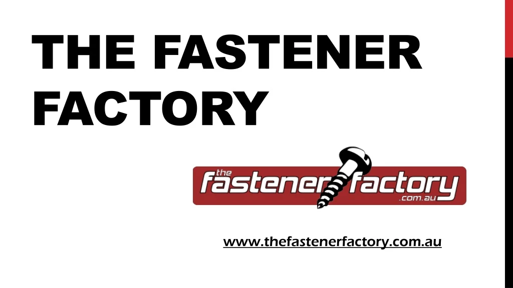 the fastener factory