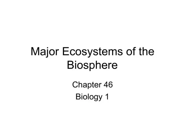 Major Ecosystems of the Biosphere