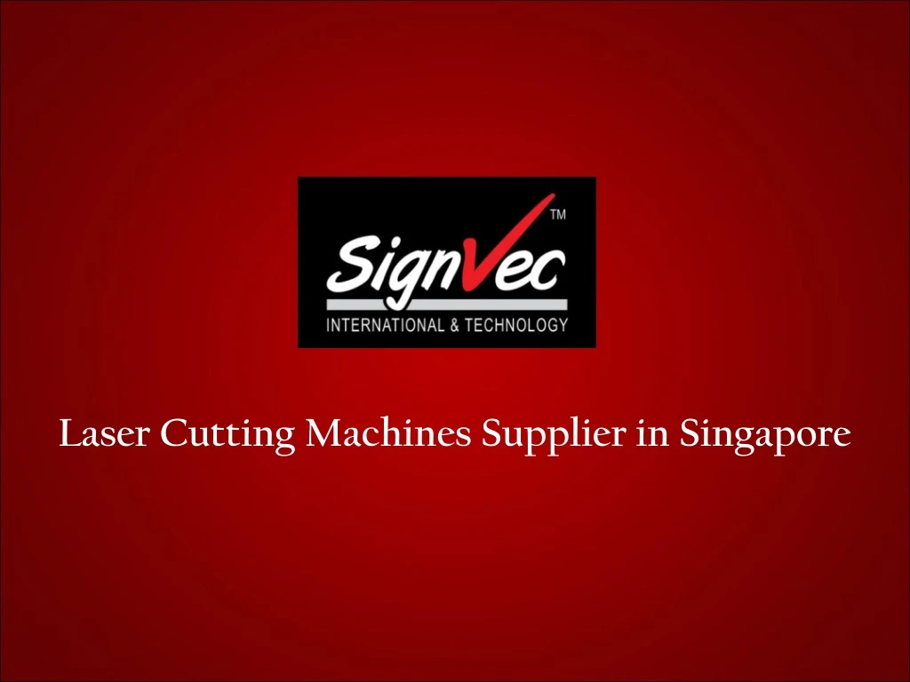 laser cutting machines supplier in singapore