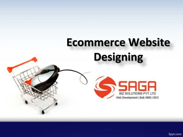 Ecommerce Website Designing Services Hyderabad, Web Designing In Hyderabad, – Saga Biz Solutions