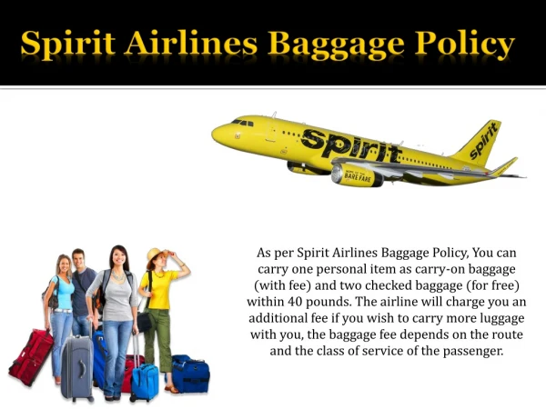 Get info about Spirit Airlines Baggage Policy