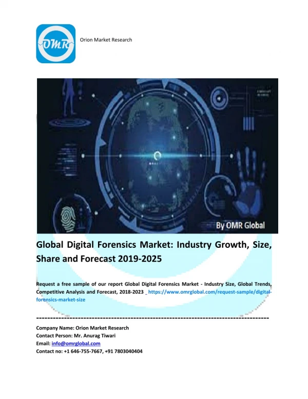 Global Digital Forensics Market: Global Market Size, Industry Growth, Future Prospects, Opportunities and Forecast 2018-