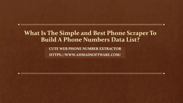 what is the simple and best phone scraper
