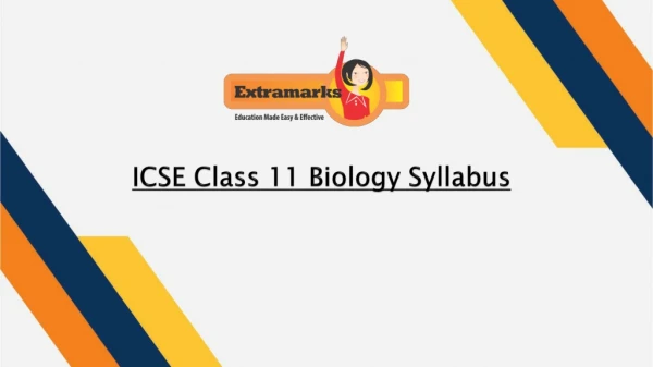 ICSE Syllabus for Class 11 Biology on the Extramarks App