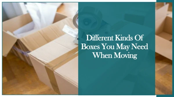 Best Types of Moving Boxes for Your Packing Needs
