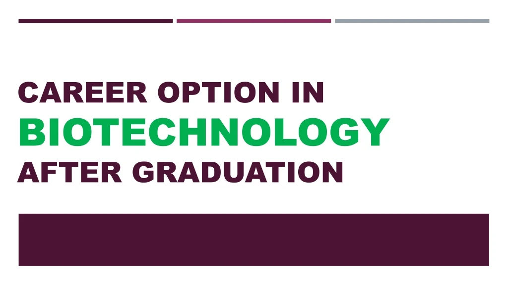 career option in biotechnology after graduation