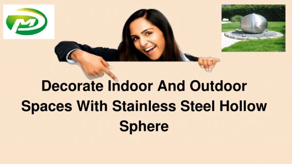 Decorate Indoor And Outdoor Spaces With Stainless Steel Hollow Sphere