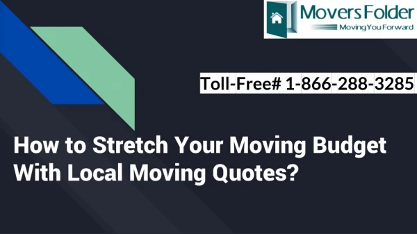 how to stretch your moving budget with local moving quotes