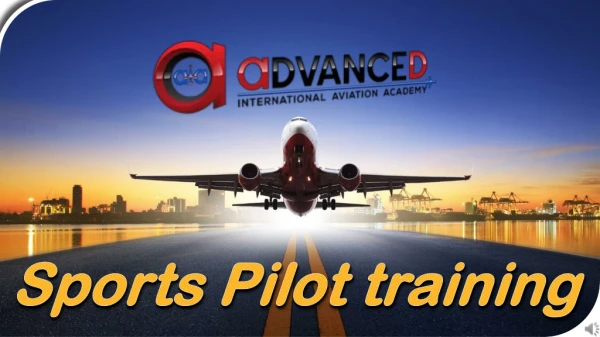 Sports Pilot training and License by AiAviationAcademy.