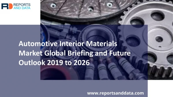 Automotive Interior Materials Market Share, Trends and Leading Players By 2026