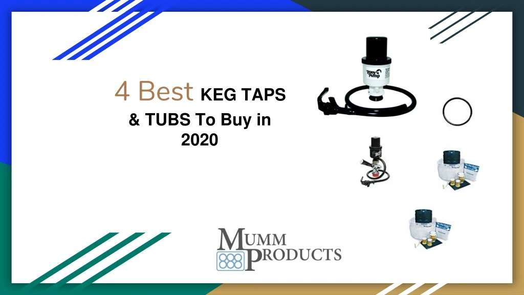4 best keg taps tubs to buy in 2020
