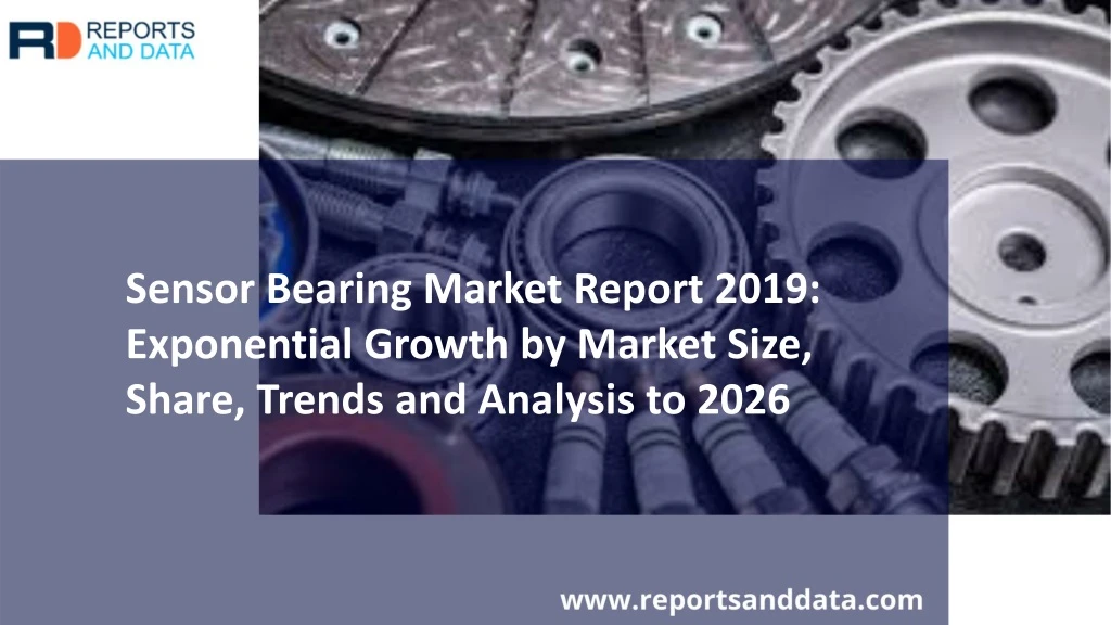 sensor bearing market report 2019 exponential