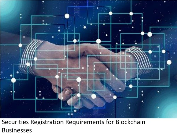 Securities Registration Requirements for Blockchain Businesses