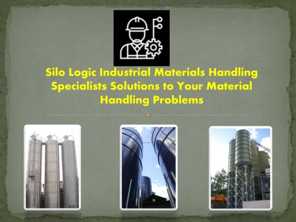 Silo Logic Industrial Materials Handling Specialists Solutions to Your Material Handling Problems