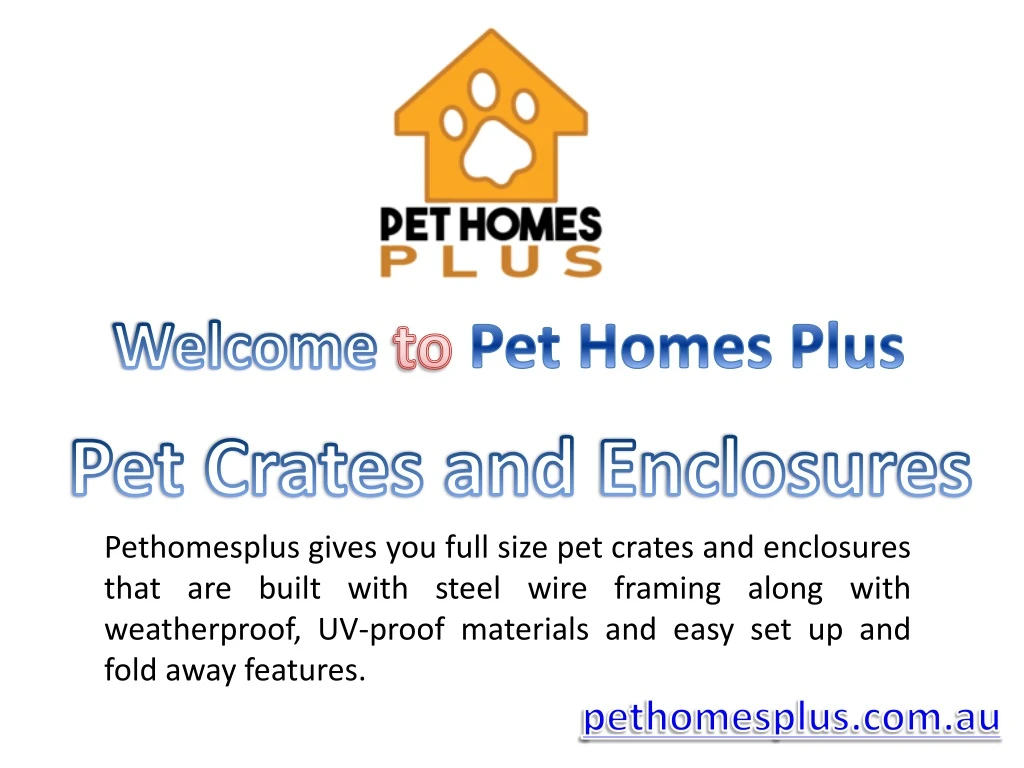 welcome to pet homes plus