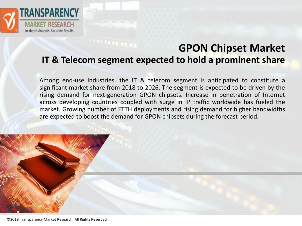 gpon chipset market it telecom segment expected to hold a prominent share