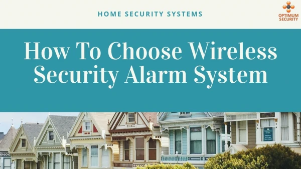 How To Choose Wireless Security Alarm System