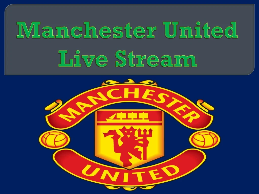 manchester united live stream