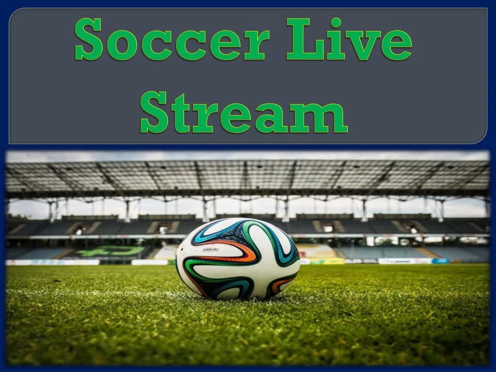 soccer live stream